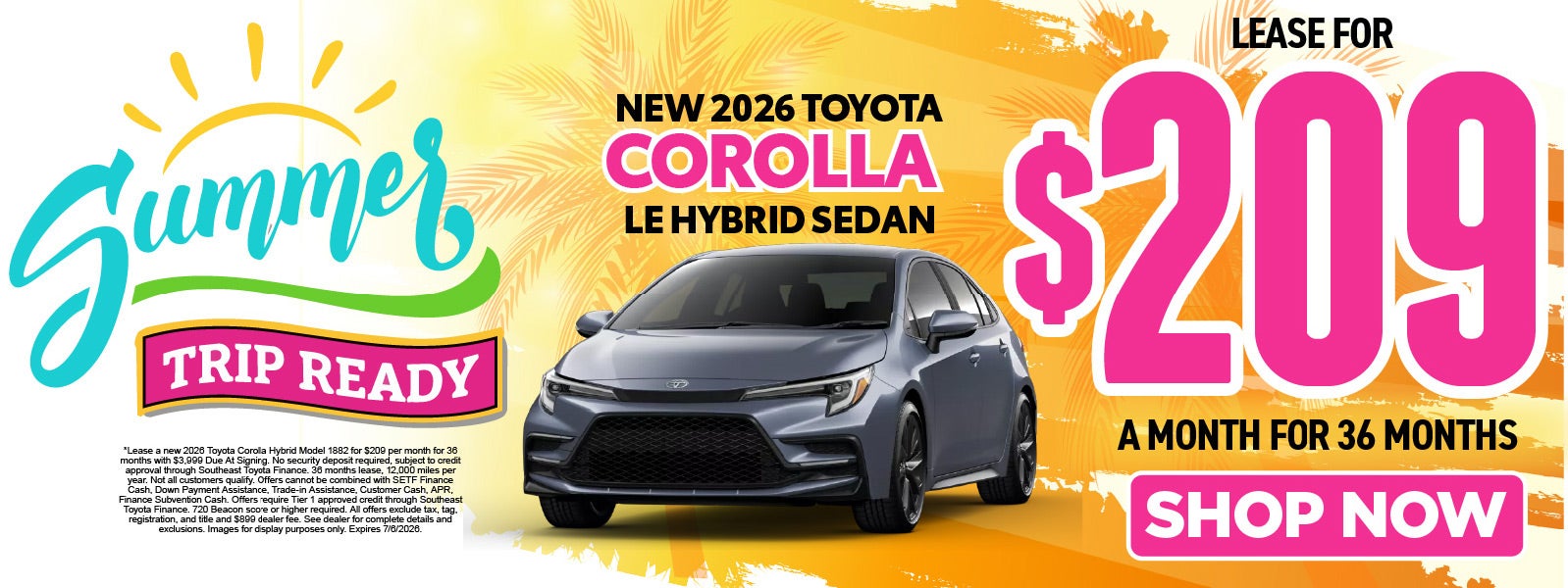 New 2026 Toyota Corolla LE Hybrid	Lease for $209/Mo for 36 M