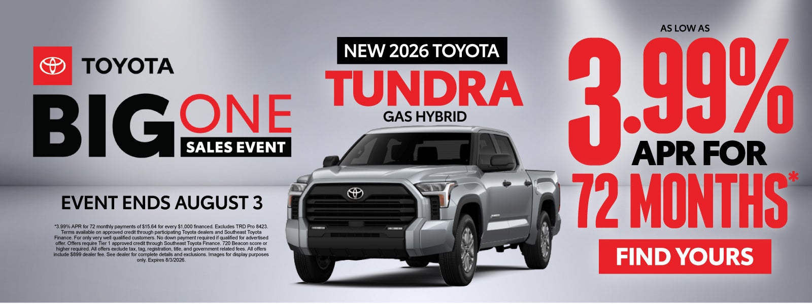 New 2026 Toyota Tundra Gas/Hybrid	As low as 3.99% APR For 72