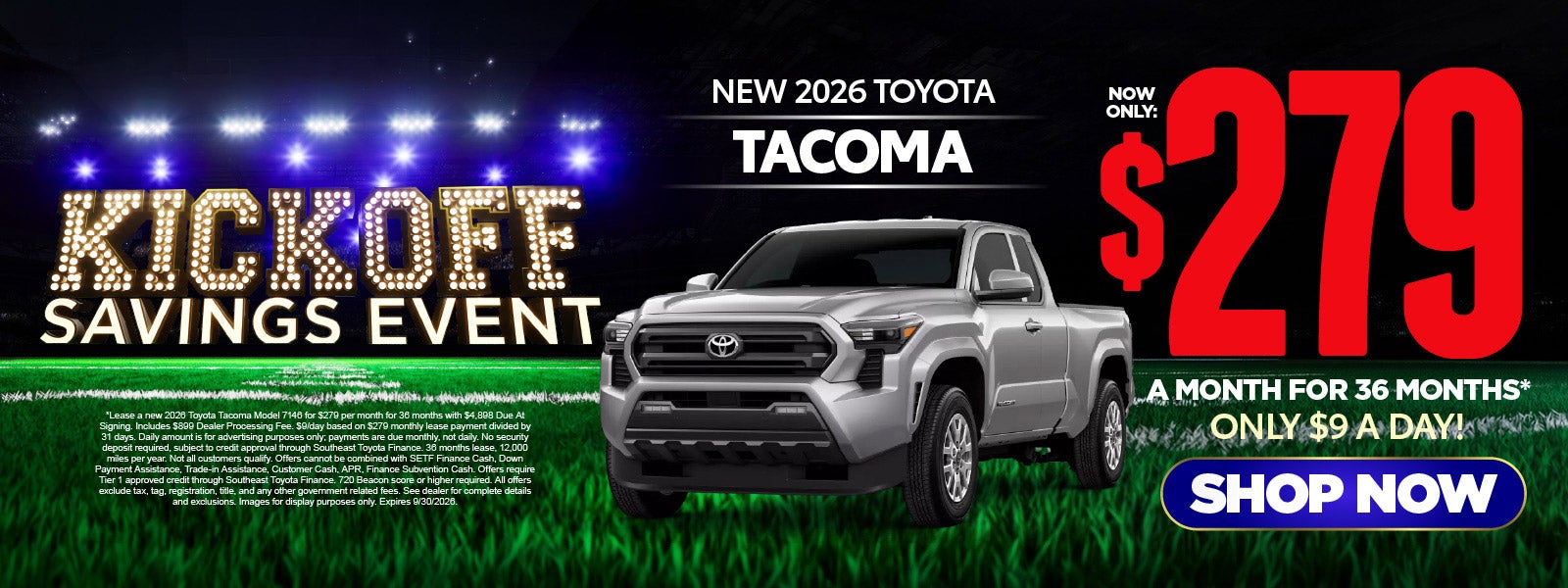 New 2026 Toyota Tacoma	"Lease for $279/Mo for 36 Months* On